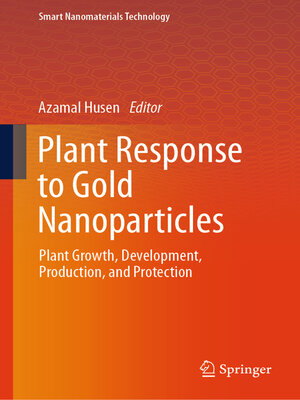 cover image of Plant Response to Gold Nanoparticles
